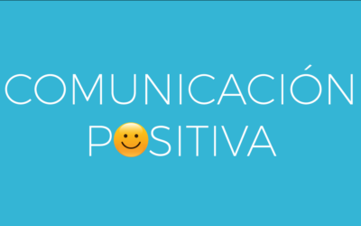 Los beneficios de la comunicación positiva
