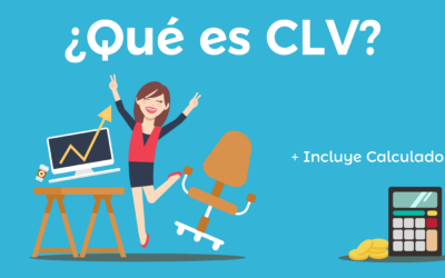 Qué es el CLV y cómo calcularlo