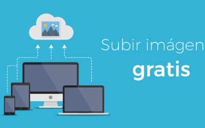 Las mejores páginas para subir imágenes gratis
