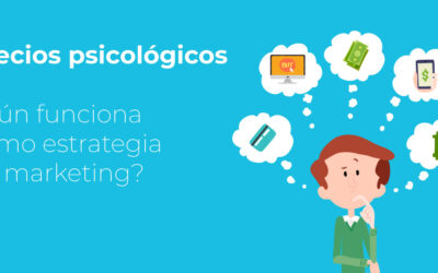 Precios psicológicos, ¿aún funciona como estrategia de marketing?