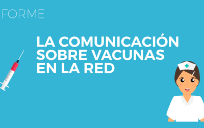 [INFORME] Vacunas y antivacunas: el debate en la red